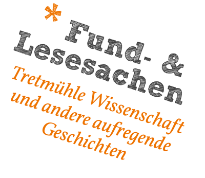 Tretmühle Wissenschaft und andere aufregende Geschichten